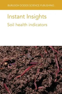 Instant Insights: Indicadores de la salud del suelo - Instant Insights: Soil health indicators