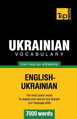 Vocabulario ucraniano para anglófonos - 7000 palabras - Ukrainian vocabulary for English speakers - 7000 words