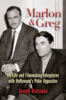 Marlon & Greg: Mi vida y aventuras cinematográficas con los polos opuestos de Hollywood - Marlon & Greg: My Life and Filmmaking Adventures with Hollywood's Polar Opposites