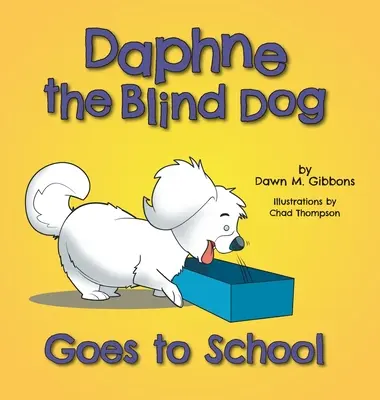 Daphne, la perra ciega, va a la escuela - Daphne the Blind Dog Goes to School