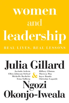 Mujeres y liderazgo: Vidas reales, lecciones reales - Women and Leadership: Real Lives, Real Lessons