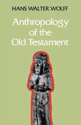 Antropología del Antiguo Testamento - Anthropology of the Old Testament