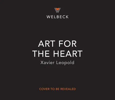 Arte para el corazón: Un diario para rellenar sobre el bienestar a través del arte - Art for the Heart: A Fill-In Journal for Wellness Through Art