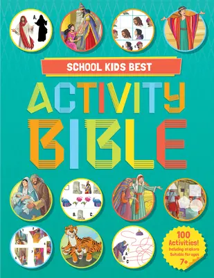 La mejor Biblia de cuentos y actividades para niños en edad escolar - School Kids Best Story and Activity Bible