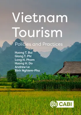 Turismo en Vietnam: Políticas y prácticas - Vietnam Tourism: Policies and Practices