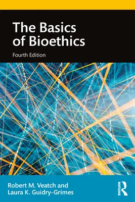 Fundamentos de bioética - The Basics of Bioethics