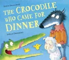 El cocodrilo que vino a cenar - Crocodile Who Came for Dinner