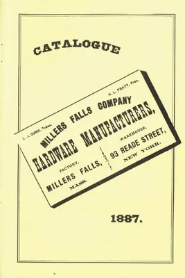 Catálogo 1887 de Millers Falls Co. - Millers Falls Co. 1887 Catalog