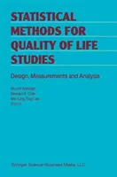 Métodos Estadísticos para Estudios de Calidad de Vida: Diseño, Mediciones y Análisis - Statistical Methods for Quality of Life Studies: Design, Measurements and Analysis