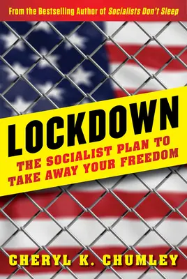 Lockdown: El plan socialista para quitarte la libertad - Lockdown: The Socialist Plan to Take Away Your Freedom