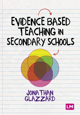 La enseñanza basada en la evidencia en los centros de secundaria - Evidence Based Teaching in Secondary Schools