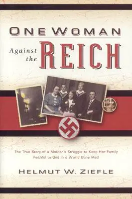 Una mujer contra el Reich - One Woman Against the Reich
