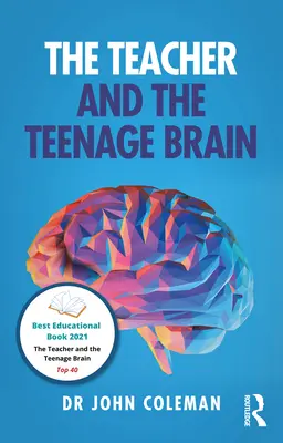 El profesor y el cerebro adolescente - The Teacher and the Teenage Brain