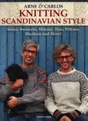 Arne & Carlos Knitting Scandinavian Style: calcetines, jerséis, manoplas, gorros, almohadas, mantas y mucho más. - Arne & Carlos Knitting Scandinavian Style - Socks, Sweaters, Mittens, Hats, Pillows, Blankets and More!