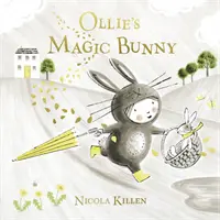 El Conejito Mágico de Ollie - Ollie's Magic Bunny