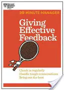 Dar un feedback eficaz (Serie 20 minutos para directivos de HBR) - Giving Effective Feedback (HBR 20-Minute Manager Series)