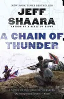 Una cadena de truenos: Una novela del sitio de Vicksburg - A Chain of Thunder: A Novel of the Siege of Vicksburg