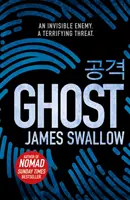 Ghost: el nuevo y apasionante thriller del autor de NOMAD, superventas del Sunday Times. - Ghost - The gripping new thriller from the Sunday Times bestselling author of NOMAD