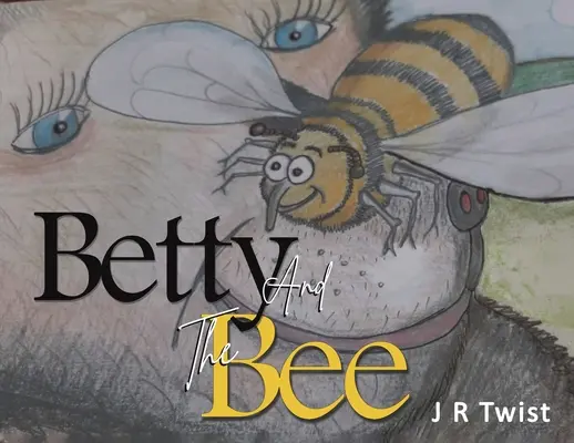Betty y la abeja - Betty and the Bee
