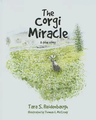 El milagro Corgi: Una historia real - The Corgi Miracle: A true story