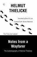 Notas de un caminante - La autobiografía de Helmut Thielicke - Notes From a Wayfarer - The Autobiography of Helmut Thielicke