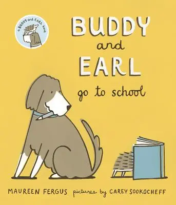 Buddy y Earl van a la escuela - Buddy and Earl Go to School