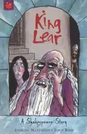 Una historia de Shakespeare: El Rey Lear - A Shakespeare Story: King Lear