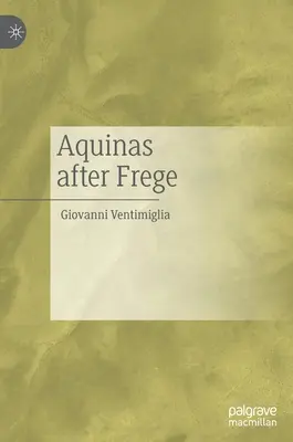 Aquino después de Frege - Aquinas After Frege