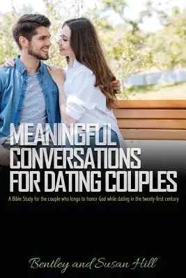 Conversaciones significativas para parejas de novios - Meaningful Conversations for Dating Couples