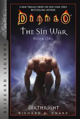 Diablo: The Sin War Book One: Birthright: Leyendas de Blizzard - Diablo: The Sin War Book One: Birthright: Blizzard Legends