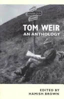 Tom Weir: Una antología - Tom Weir: An Anthology