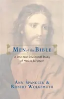 Hombres de la Biblia: Un Estudio Devocional De Un Año Sobre Los Hombres En Las Escrituras - Men of the Bible: A One-Year Devotional Study of Men in Scripture