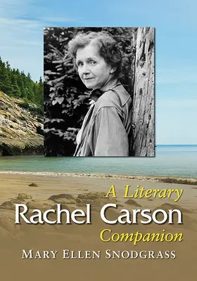 Rachel Carson: Un compañero literario - Rachel Carson: A Literary Companion