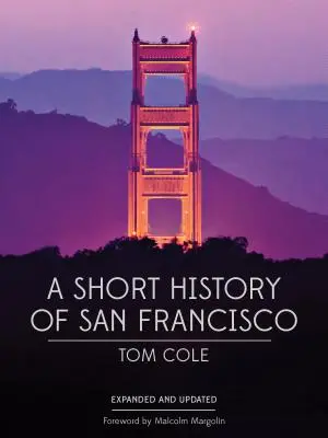 Breve historia de San Francisco - A Short History of San Francisco