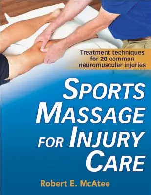 Masaje deportivo para el tratamiento de lesiones - Sports Massage for Injury Care