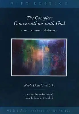 Las Conversaciones Completas con Dios: Un diálogo fuera de lo común - The Complete Conversations with God: An Uncommon Dialogue