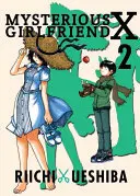 La misteriosa novia X, volumen 2 - Mysterious Girlfriend X, Volume 2