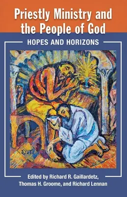 El ministerio sacerdotal y el pueblo de Dios: Esperanzas y horizontes - Priestly Ministry and the People of God: Hopes and Horizons