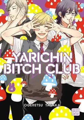 Yarichin Bitch Club, Vol. 4: Volumen 4 - Yarichin Bitch Club, Vol. 4: Volume 4