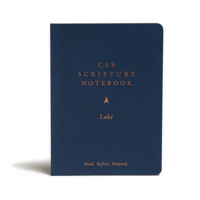 CSB Cuaderno de Escritura, Lucas: Leer. Reflexiona. Responder. - CSB Scripture Notebook, Luke: Read. Reflect. Respond.