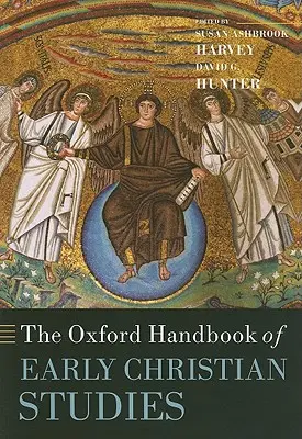 The Oxford Handbook of Early Christian Studies