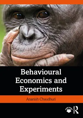 Economía del comportamiento y experimentos - Behavioural Economics and Experiments