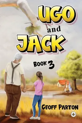 Ugo y Jack Libro 3 - Ugo and Jack Book 3