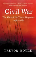 Guerra Civil - La Guerra de los Tres Reinos 1638-1660 - Civil War - The War of the Three Kingdoms 1638-1660