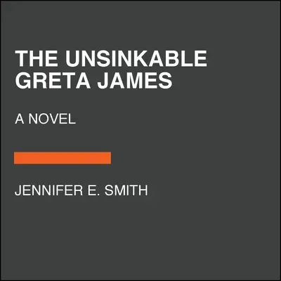 La insumergible Greta James - The Unsinkable Greta James