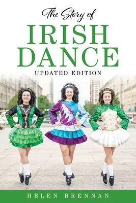 La historia del baile irlandés - The Story of Irish Dance