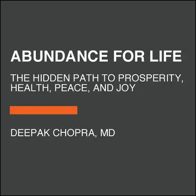 Abundancia: El camino interior hacia la riqueza - Abundance: The Inner Path to Wealth