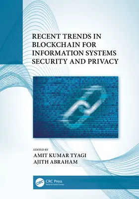 Tendencias recientes en Blockchain para la seguridad y privacidad de los sistemas de información - Recent Trends in Blockchain for Information Systems Security and Privacy