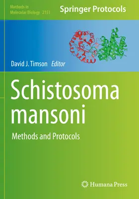 Schistosoma Mansoni: Métodos y protocolos - Schistosoma Mansoni: Methods and Protocols