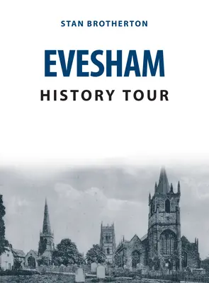 Recorrido por la historia de Evesham - Evesham History Tour